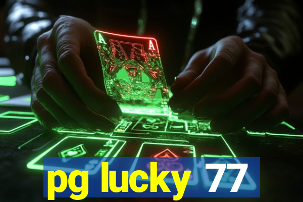 pg lucky 77